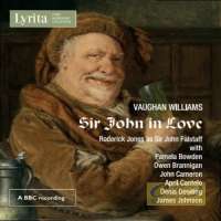 Vaughan Williams: Sir John In Love Opera in 4 Acts